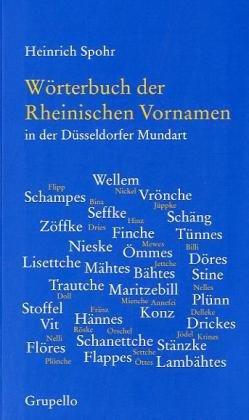 Wörterbuch der Rheinischen Vornamen in der Düsseldorfer Mundart