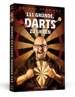 111 Gründe, Darts zu lieben