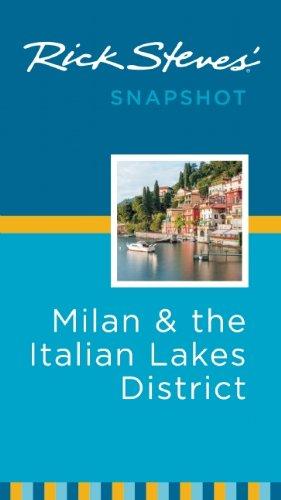 Rick Steves' Snapshot Milan & the Italian Lakes District