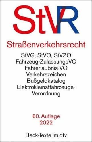 Straßenverkehrsrecht: Straßenverkehrsgesetz, Straßenverkehrs-Ordnung mit farbiger Wiedergabe der Verkehrszeichen, Straßenverkehrs-Zulassungs-Ordnung, ... 1. Mai 2021 (Beck-Texte im dtv)