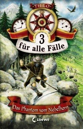 3 für alle Fälle 03. Das Phantom vom Nebelhorn