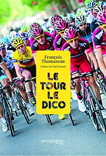 Le Tour : le dico