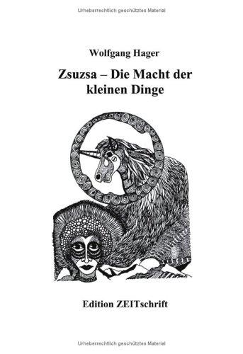 Zsusa - Die Macht der kleinen Dinge