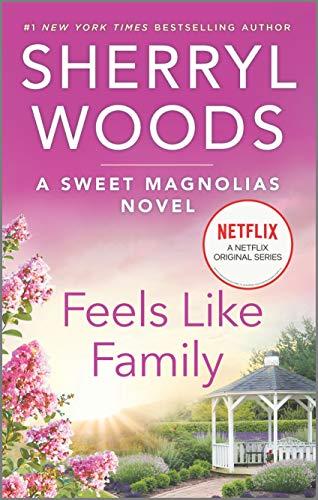 Feels Like Family (Sweet Magnolias)