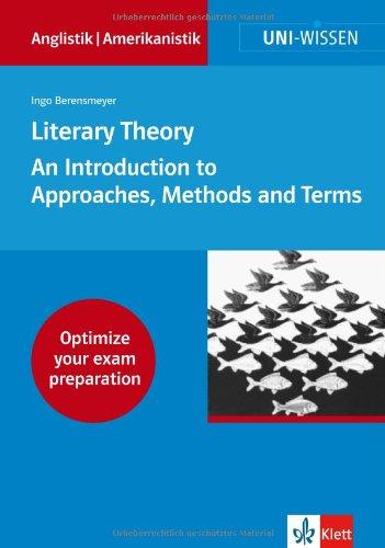 Literary Theory: An Introduction to Approaches, Methods and Terms