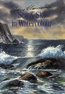 Terry Harrison's Sea & Sky in Watercolour