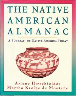 The Native American Almanac: A Portrait of Native America Today