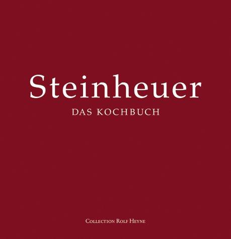 Steinheuer - Das Kochbuch