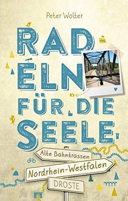 Nordrhein-Westfalen – Alte Bahntrassen Radeln für die Seele: Wohfühltouren