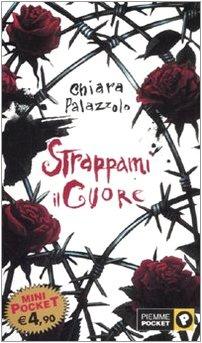 Strappami il cuore