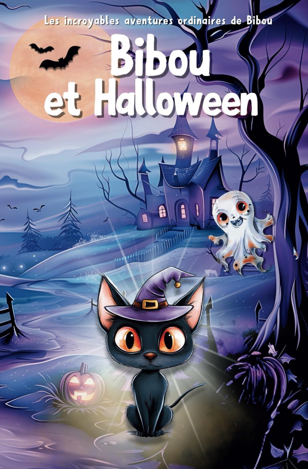 Bibou et Halloween (Les incroyables aventures ordinaires de Bibou)