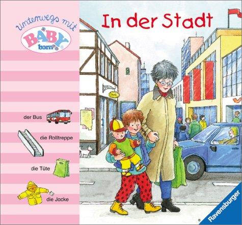 Unterwegs mit Baby Born, In der Stadt