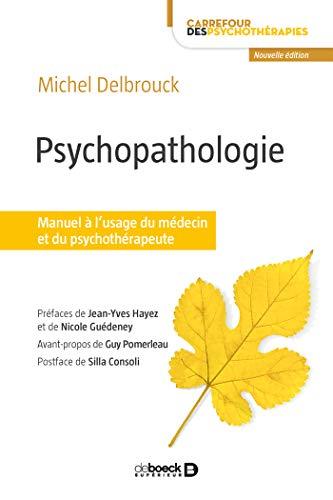 Psychopathologie : manuel à l'usage du médecin et du psychothérapeute