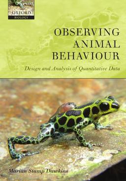 Observing Animal Behaviour: Design and Analysis of Quantitive Controls: Design and Analysis of Quantitative Data