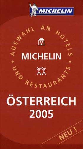 Österreich 2005 : Auswahl an Hotels und Restaurants