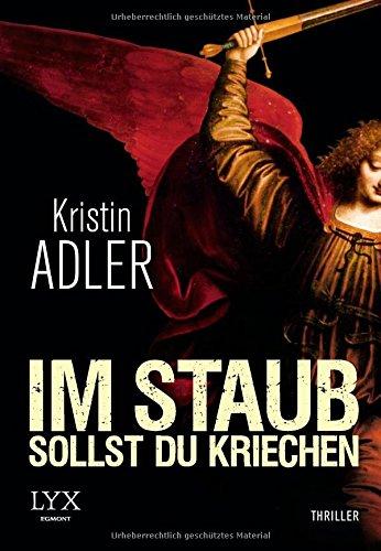 Im Staub sollst du kriechen