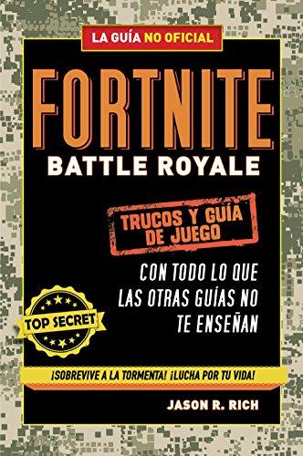 Fortnite Battle Royale: Trucos y guía de juego (No ficción ilustrados)