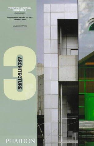 Twentieth Century Museums II (Architecture 3s)