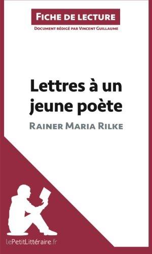 Lettres à un jeune poète de Rainer Maria Rilke (Fiche de lecture) : Analyse complète et résumé détaillé de l'oeuvre