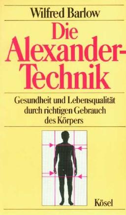 Die Alexander - Technik