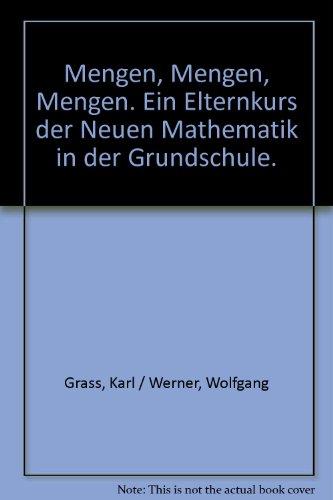 Mengen, Mengen, Mengen. Neue Mathematik in der Grundschule, Information für Eltern