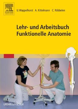 Lehr- und Arbeitsbuch Funktionelle Anatomie