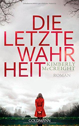 Die letzte Wahrheit: Roman