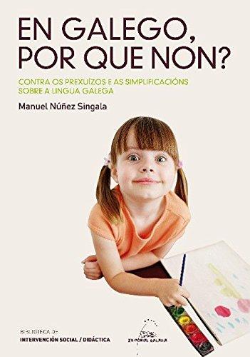 En galego, por que non? (Biblioteca de Intervención Social, Band 1)