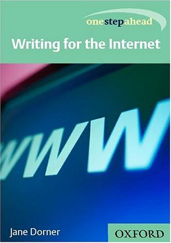 Writing for the Internet (One Step Ahead Series)