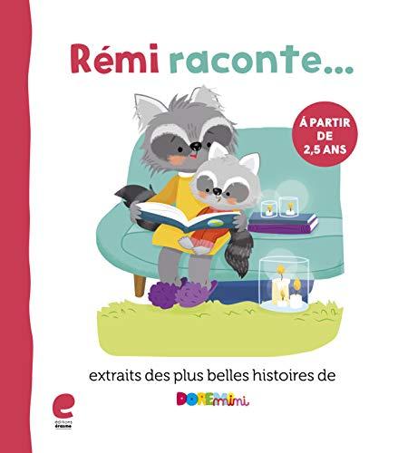 Rémi raconte... : extraits des plus belles histoires de Dorémini