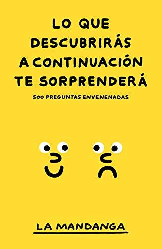 Lo que descubrirás a continuación te sorprenderá: 500 preguntas envenenadas (temas de hoy)