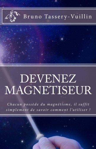 Devenez Magnétiseur