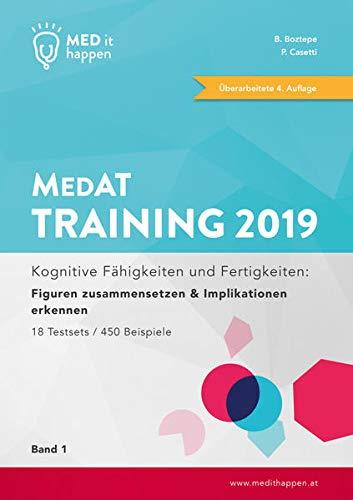 MEDithappen MedAT Training 2019, Band 1: Kognitive Fähigkeiten und Fertigkeiten: Figuren zusammensetzen & Implikationen erkennen (MedAT Economy Paket 2019)