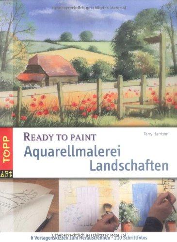 Ready to paint. Aquarellmalerei Landschaften