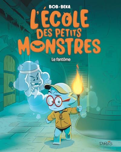 L'école des petits monstres - Tome 3 - Le fantôme