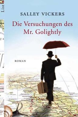 Die Versuchungen des Mr. Golightly: Roman