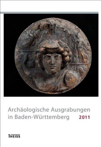 Archäologische Ausgrabungen in Baden-Württemberg 2011