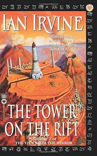 The Tower on the Rift (The View from the Mirror Quartet, Band 2)