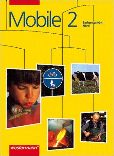 Mobile. Sachunterricht Nord: Mobile Sachunterricht - Ausgabe Nord: Schülerband 2