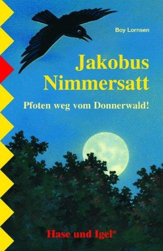 Jakobus Nimmersatt, Schulausgabe