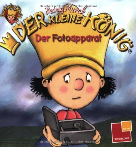 Der kleine König: Der Fotoapparat