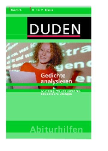 Duden Abiturhilfen, Deutsch : Gedichte analysieren