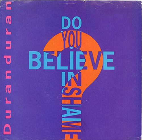 Do you believe in shame? (1988/89) [Vinyl Single]