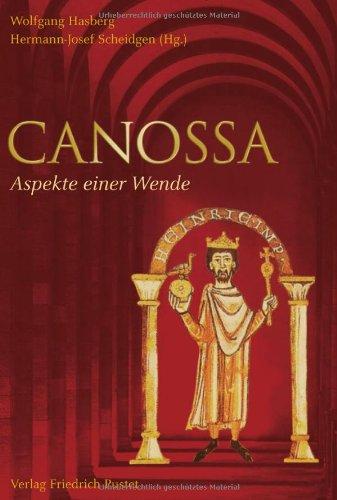 Canossa: Aspekte einer Wende