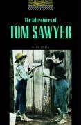 Oxford Bookworms Library: 6. Schuljahr, Stufe 2 - The Adventures of Tom Sawyer - Bisherige Ausgabe: Reader