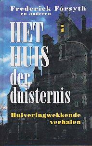 Het huis der duisternis: huiveringwekkende verhalen