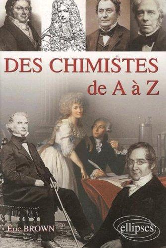 Des chimistes de A à Z