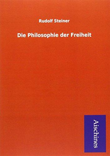 Die Philosophie der Freiheit