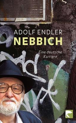 Nebbich: Eine deutsche Karriere