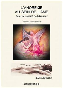 L'anorexie au sein de l'âme : faim de contact, soif d'amour